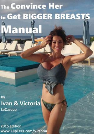 The convince her to get bigger breasts Manual