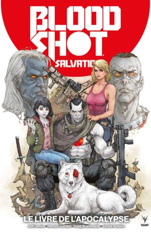 Le Livre de l'Apocalypse - BloodShot Salvation, tome 2