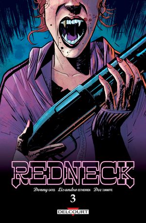 Redneck, tome 3