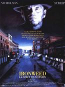 Affiche Ironweed - La force d'un destin