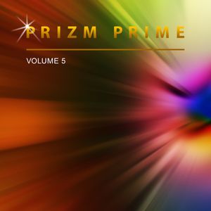 Prizm Prime, Vol. 5