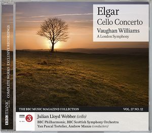 BBC Music, Volume 27, Number 12: Elgar: Cello Concerto / Vaughan Willams: A London Symphony
