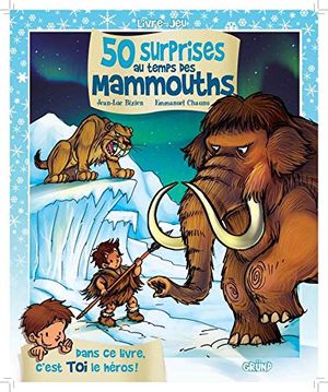 50 surprises au pays des mammouths
