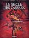 L'Antre - Le Siècle des ombres, tome 2