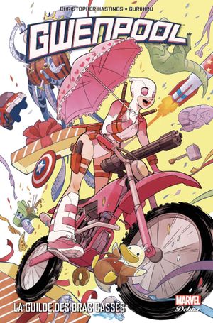 La Guilde des Bras Cassés - Gwenpool, tome 1