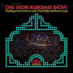One More Bluegrass Show
