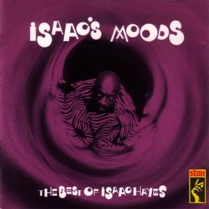 Isaac's Moods: The Best of Isaac Hayes