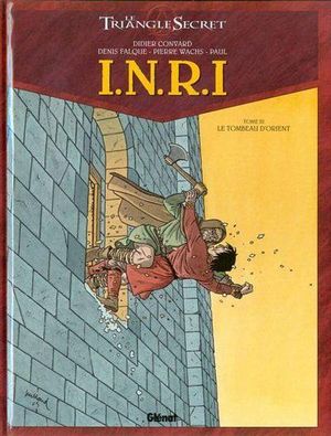 Le Tombeau d'Orient - I.N.R.I., tome 3