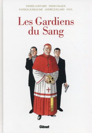 Les Gardiens du sang, intégrale