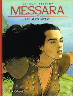 Les Ailes d'Icare - Messara, tome 3