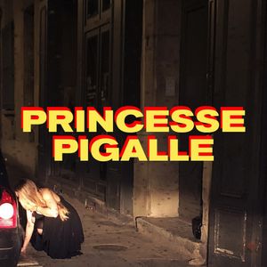 PRINCESSE PIGALLE