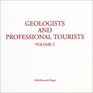 Geologists and Professional Tourists, Volume 2