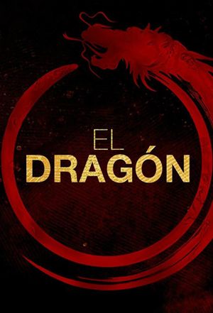 El Dragón : Le retour d'un guerrier