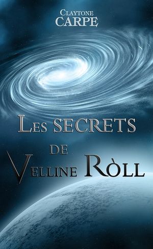 Les Secrets de Velline Roll