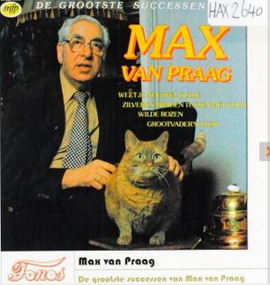 De grootste successen van Max van Praag