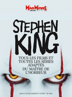 Stephen King : tous les films et toutes les séries adaptés du maître de l’horreur