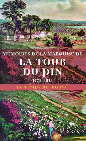 Mémoires de la marquise de La Tour du Pin