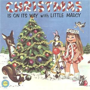Christmas Is On Its Way With Little Marcy