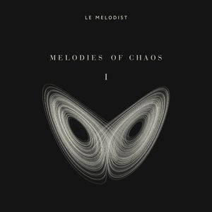 MELODIES OF CHAOS (EP1) (EP)