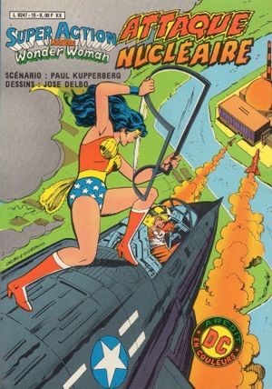 Attaque nucléaire - Super Action avec Wonder Woman, tome 15