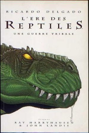 Une guerre tribale - L’Ère des reptiles, tome 1