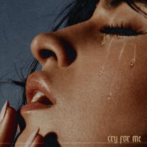 Cry for Me (Single)