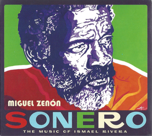 Sonero: The Music of Ismael Rivera