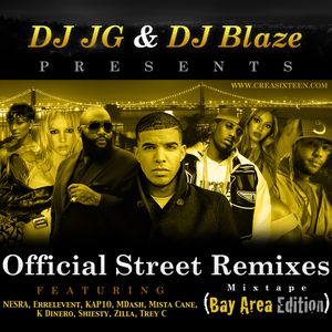 Official Street Remixes (Bay Area Edition)