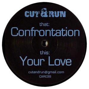 Confrontation / Your Love (Single)