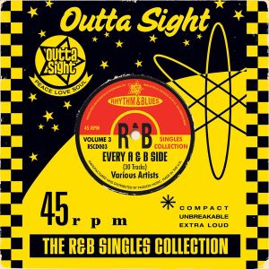 Outta Sight: The R&B Singles Volume 3
