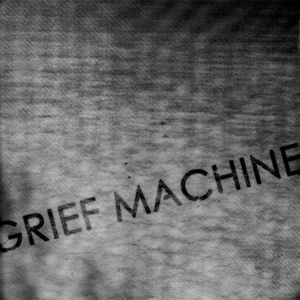 Grief Machine (EP)