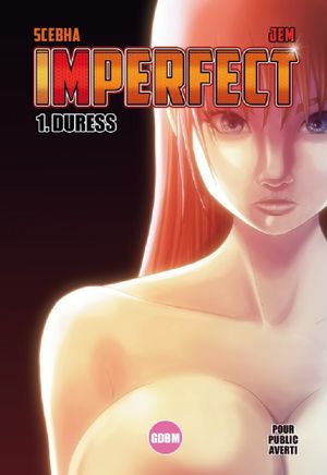 Imperfect 1 - Duress