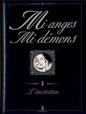 Mi-anges Mi-démons - 1.L'invitation