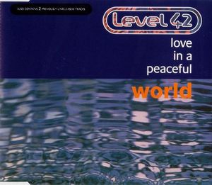 Love in a Peaceful World (Old Skool mix)