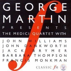 George Martin Presents the Medici Quartet With John Williams, John Dankworth, Jack Brymer, Barbara Thompson, Francis Monkman