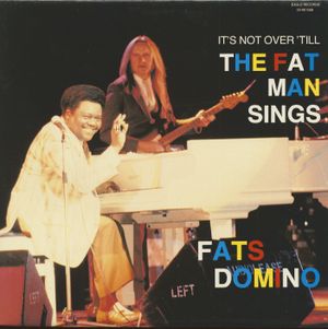 It’s Not Over ’Till: The Fat Man Sings (Live)