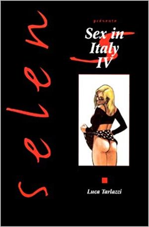 Sex in Italy IV - Selen, tome 11