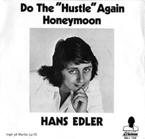 Do The "Hustle" Again / Honeymoon (Single)