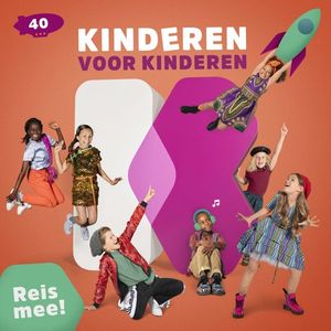 Kinderen voor Kinderen 40: Reis mee!