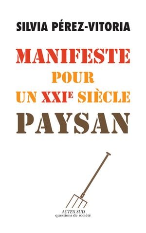 Manifeste pour un XXIe siècle paysan