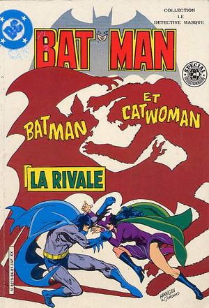 Batman et Catwoman : La rivale - Batman (collection Le Détective masqué), tome 1