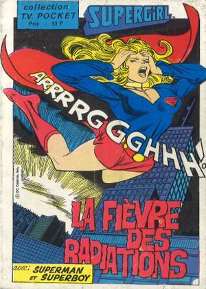 La fièvre des radiations - Supergirl (T.V. Pocket)