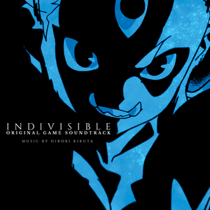 Indivisible (Original Game Soundtrack) (OST)