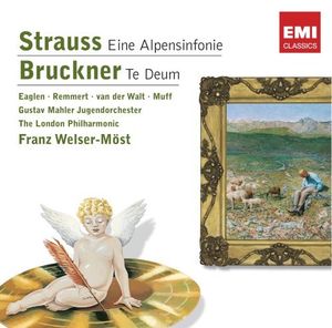 Strauss: Eine Alpensinfonie / Bruckner: Te Deum