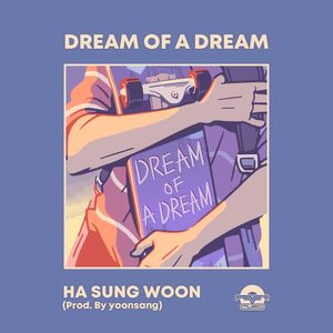 Dream of a dream (Prod. by 윤상) (Single)