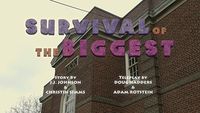 Survival of the Biggest