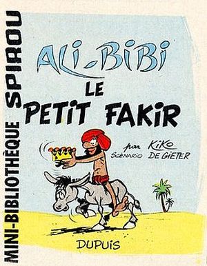 Ali-Bibi, le Petit Fakir