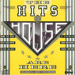 The Hits of House Are Here
