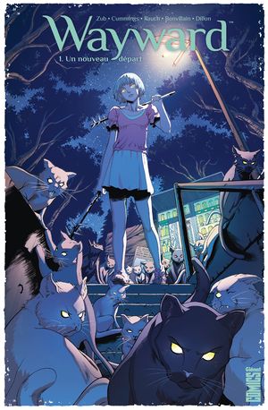 Un nouveau départ - Wayward, tome 1