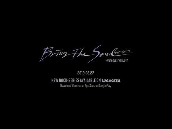 Bring The Soul: Docu-Series